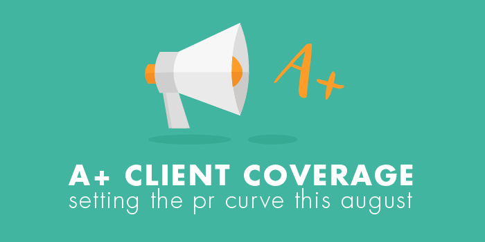 A+ Client Coverage - Setting the PR Curve this August