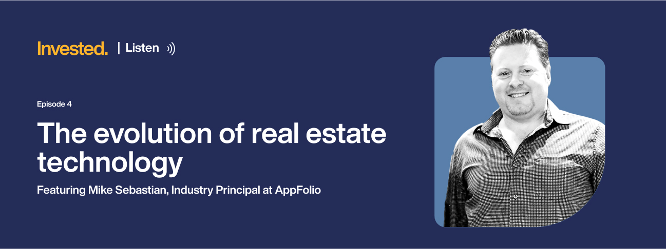 Episode 4: The evolution of real estate technology