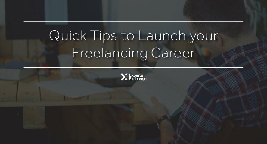 Quick Tips to Launch your Freelancing Career