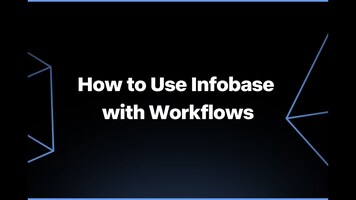 How to Use Infobase with Workflows