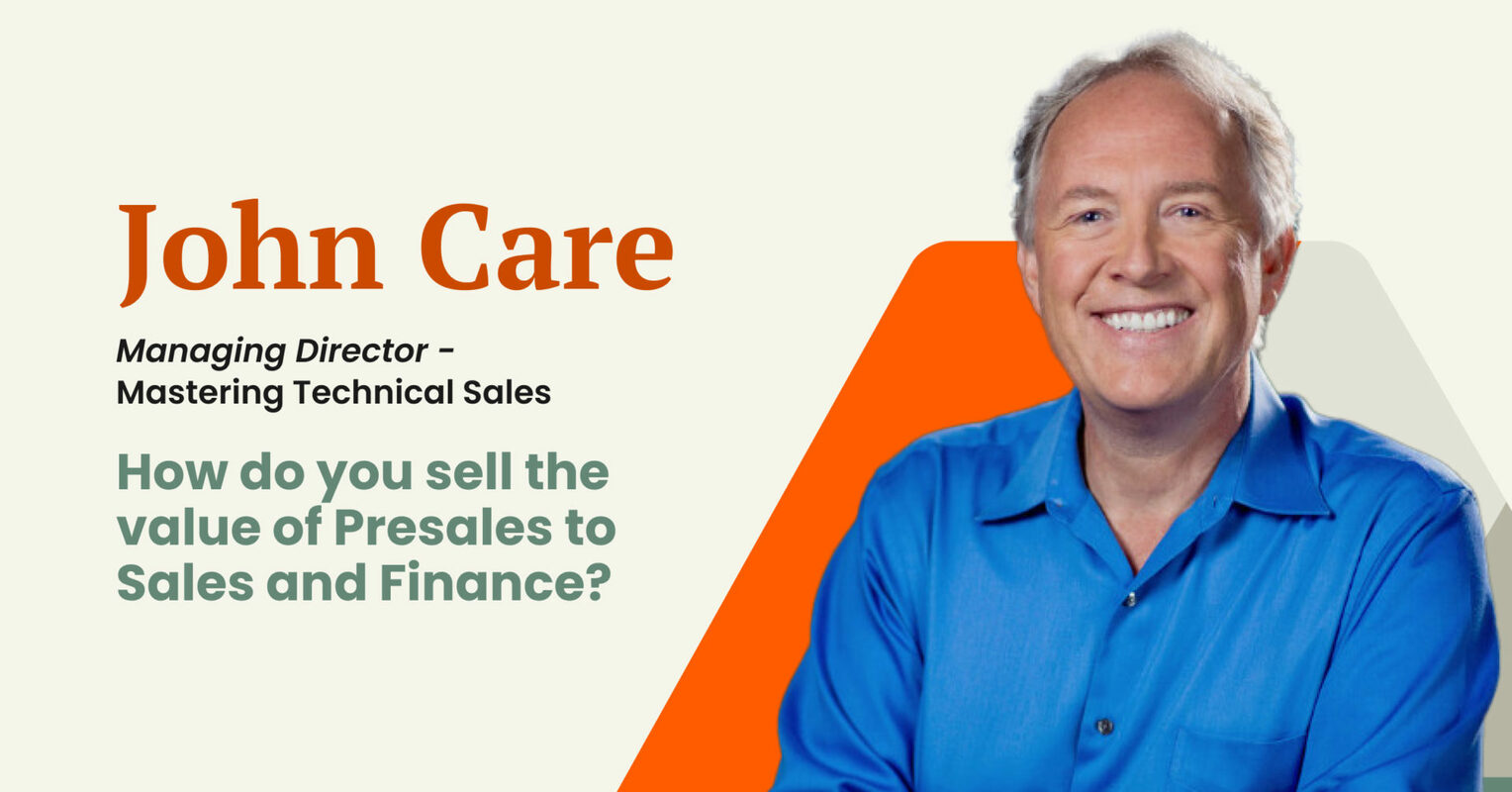 Consensus Podcasts: How do you sell the value of Presales to Sales and Finance?