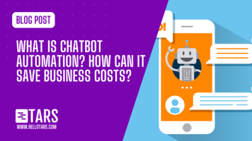 What is Chatbot Automation? How Can it Save Business Costs?