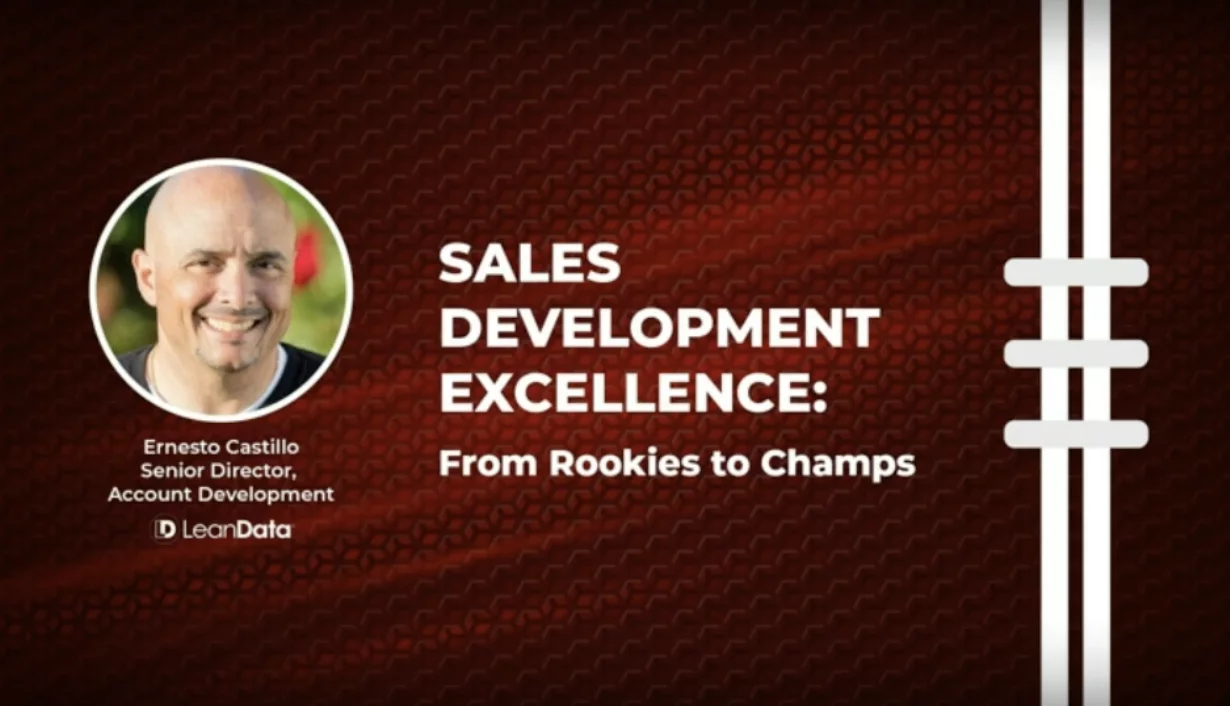 Sales Development Excellence: From Rookies to Champs - LeanData