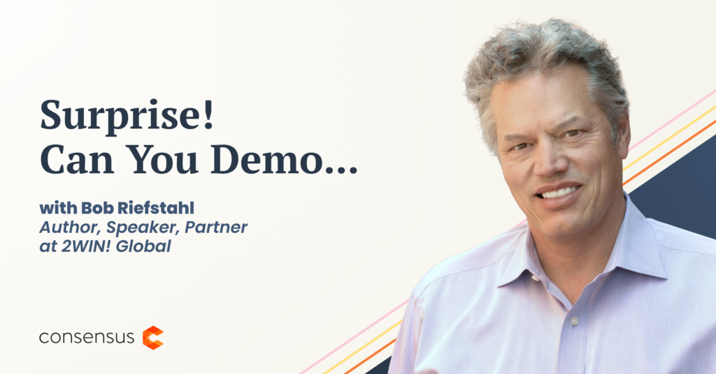 Surprise! Can you Demo...