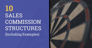 10 Typical Sales Commission Structures to Motivate Reps (With Examples)