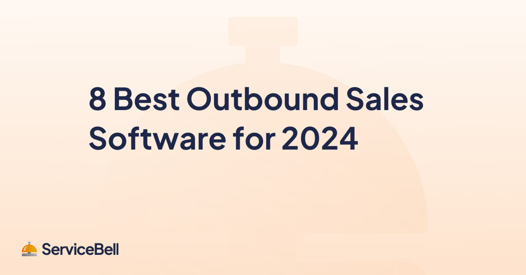 8 Best Outbound Sales Software for 2024