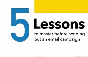 5 Lessons to master before sending out an email campaign 