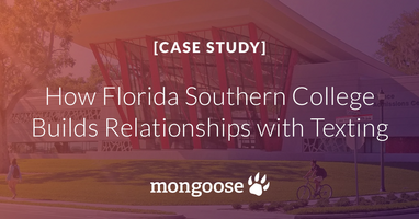 How Florida Southern College Builds Relationships with Texting