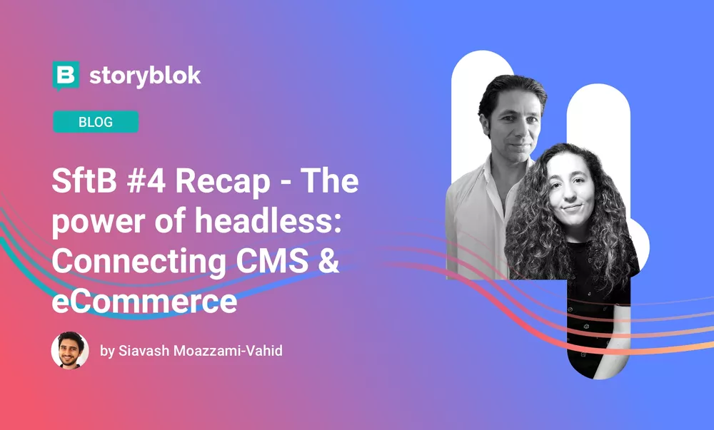 SftB #4 Recap - How to migrate from WordPress to a headless CMS