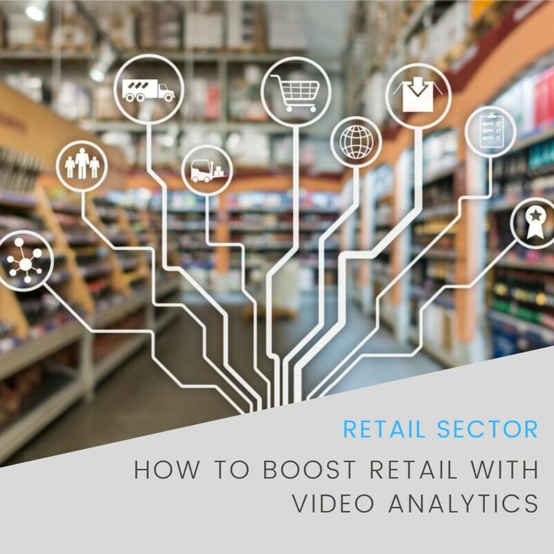 How to boost retail with video analytics