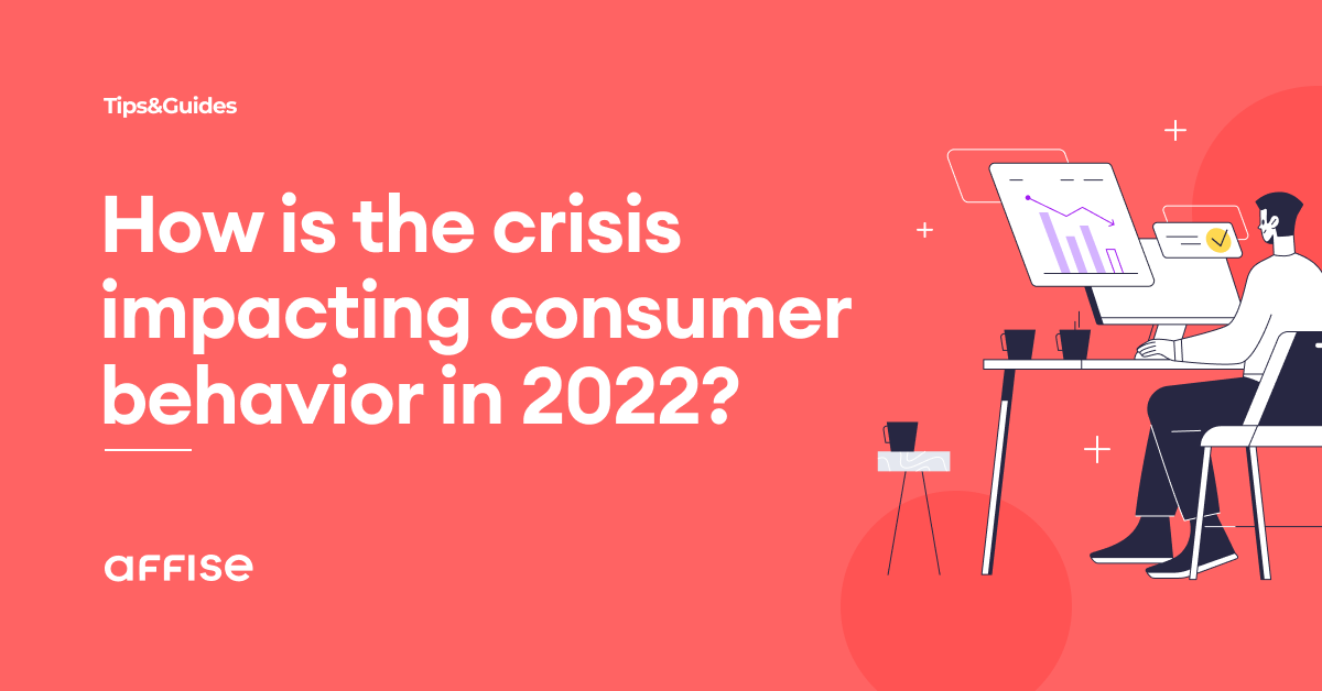 Understanding Customer Behavior In Times Of Crisis