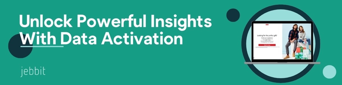 Unlock Powerful Insights With Data Activation