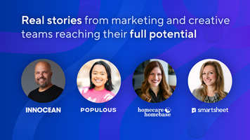 Real stories from marketing and creative teams reaching their full potential