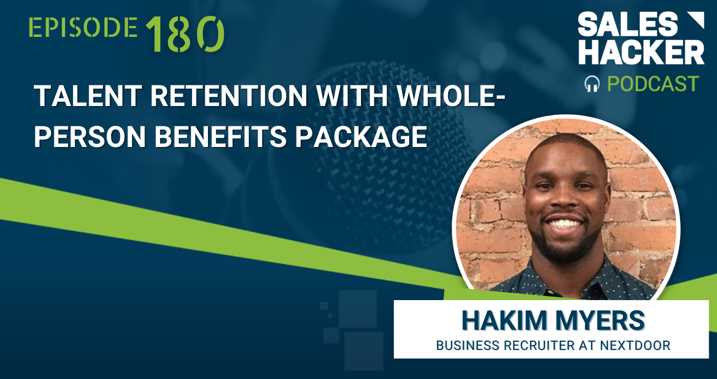 PODCAST 180: Talent Retention with Whole-Person Benefits Package with Hakim Myers