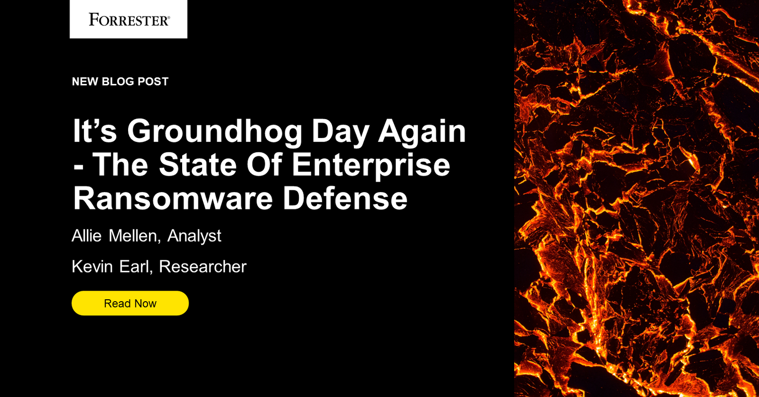 It's Groundhog Day Again - The State Of Enterprise Ransomware Defense