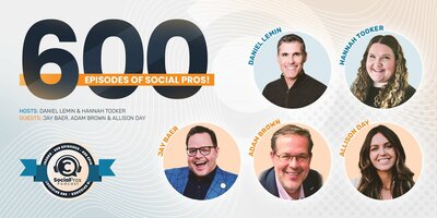 600 Episodes of Social Pros!