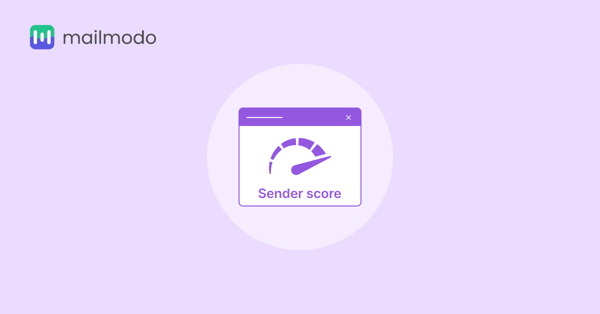 All You Need to Know About Sender Scores and Improving Them