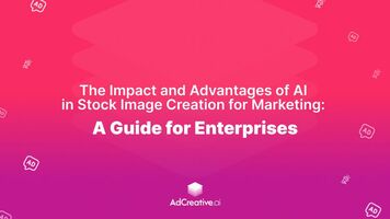 The Impact and Advantages of AI in Stock Image Creation for Marketing: A Guide for Enterprises