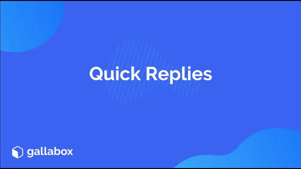 Quick Replies in Gallabox