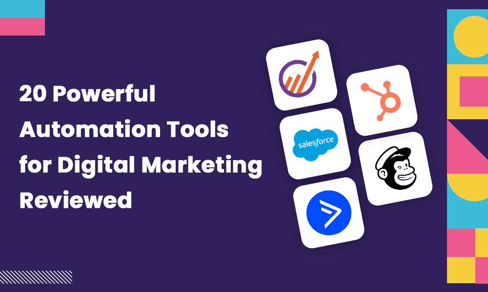 20 POWERFUL AUTOMATION TOOLS FOR DIGITAL MARKETING REVIEWED