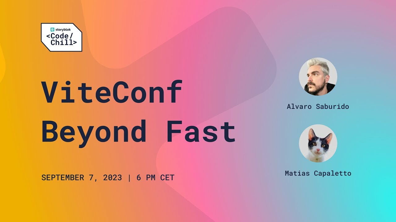 Code & Chill with Storyblok #5 - ViteConf: Beyond Fast
