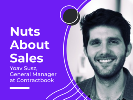 Nuts About Sales - Yoav Susz - General Manager at Contractbook