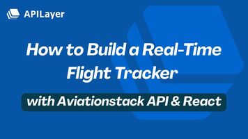 Real-Time Flight Tracker App with Aviationstack and React