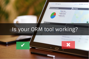 ORM tools - 6 Ways to Tell If They're Working For You