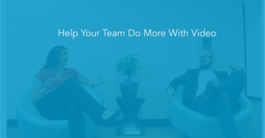 Why Video Doesn't Work For Your Sales Team (And How to Change That)