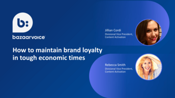 How to maintain brand loyalty in a tough economy