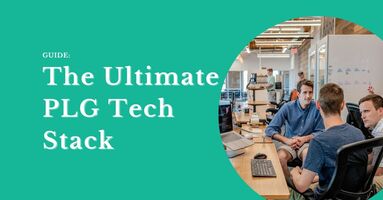 The Ultimate Product Led Growth Tech Stack | Correlated Blog