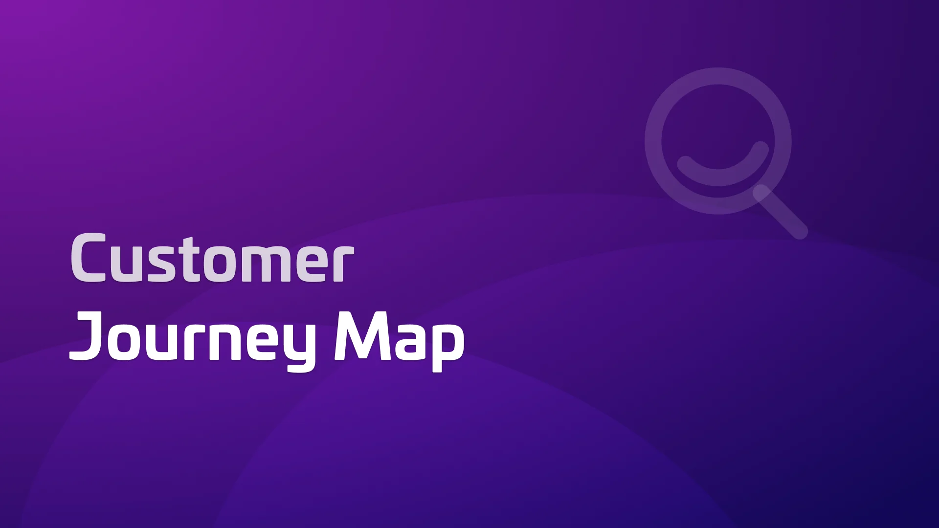 How to Create a Customer Journey Map: A Step-By-Step Breakdown