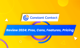 Constant Contact Review 2024: Pros, Cons, Features, Pricing