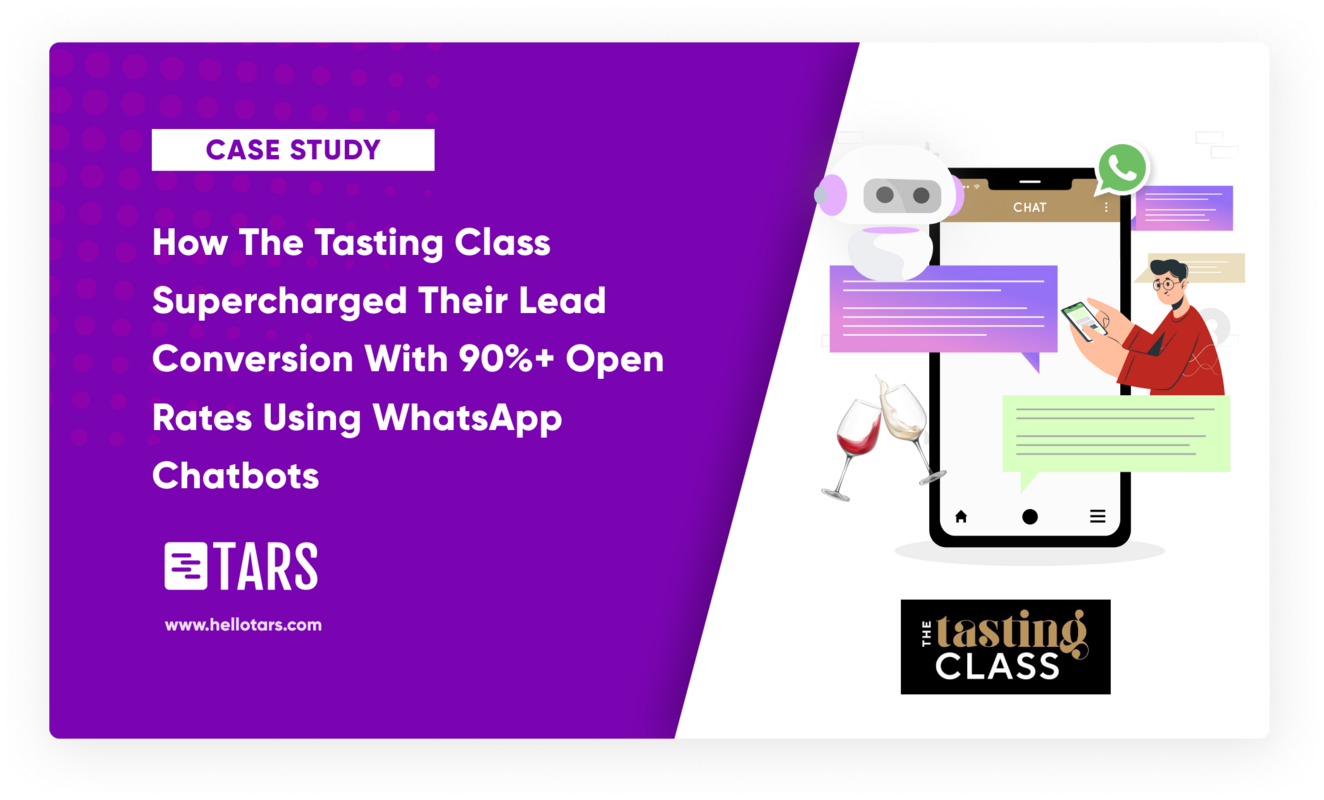 How The Tasting Class Supercharged Their Lead Conversion Using WhatsApp Chatbots - Tars Blog