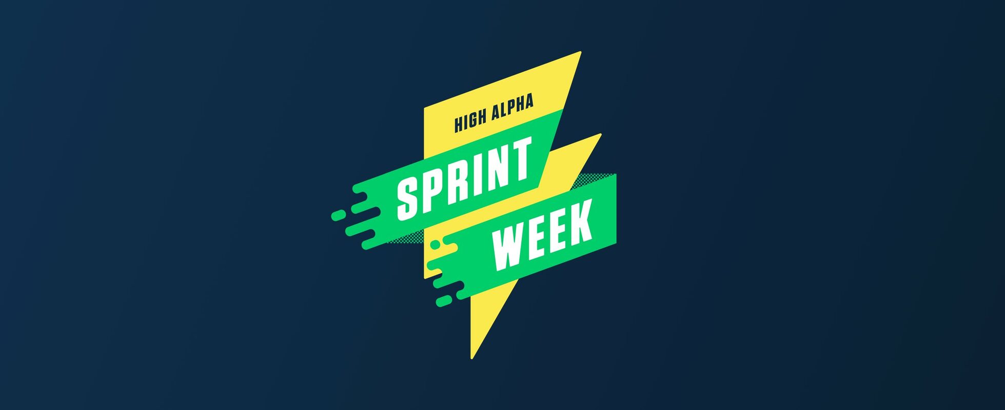 Bring Your Idea Through High Alpha's Next Sprint Week