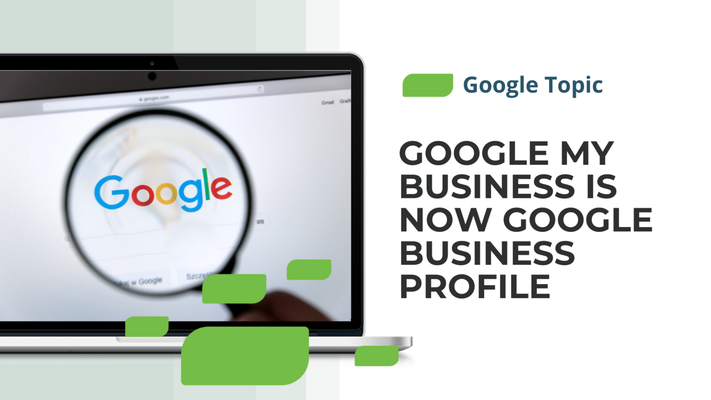 Google My Business is Now Google Business Profile