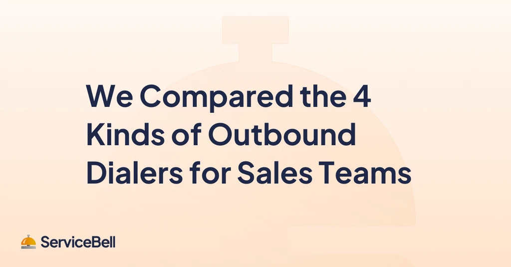 We Compared the 4 Kinds of Outbound Dialers for Sales Teams