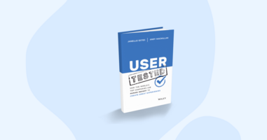 Introducing User Tested-a new book about creating great experiences by Janelle Estes and Andy MacMillan