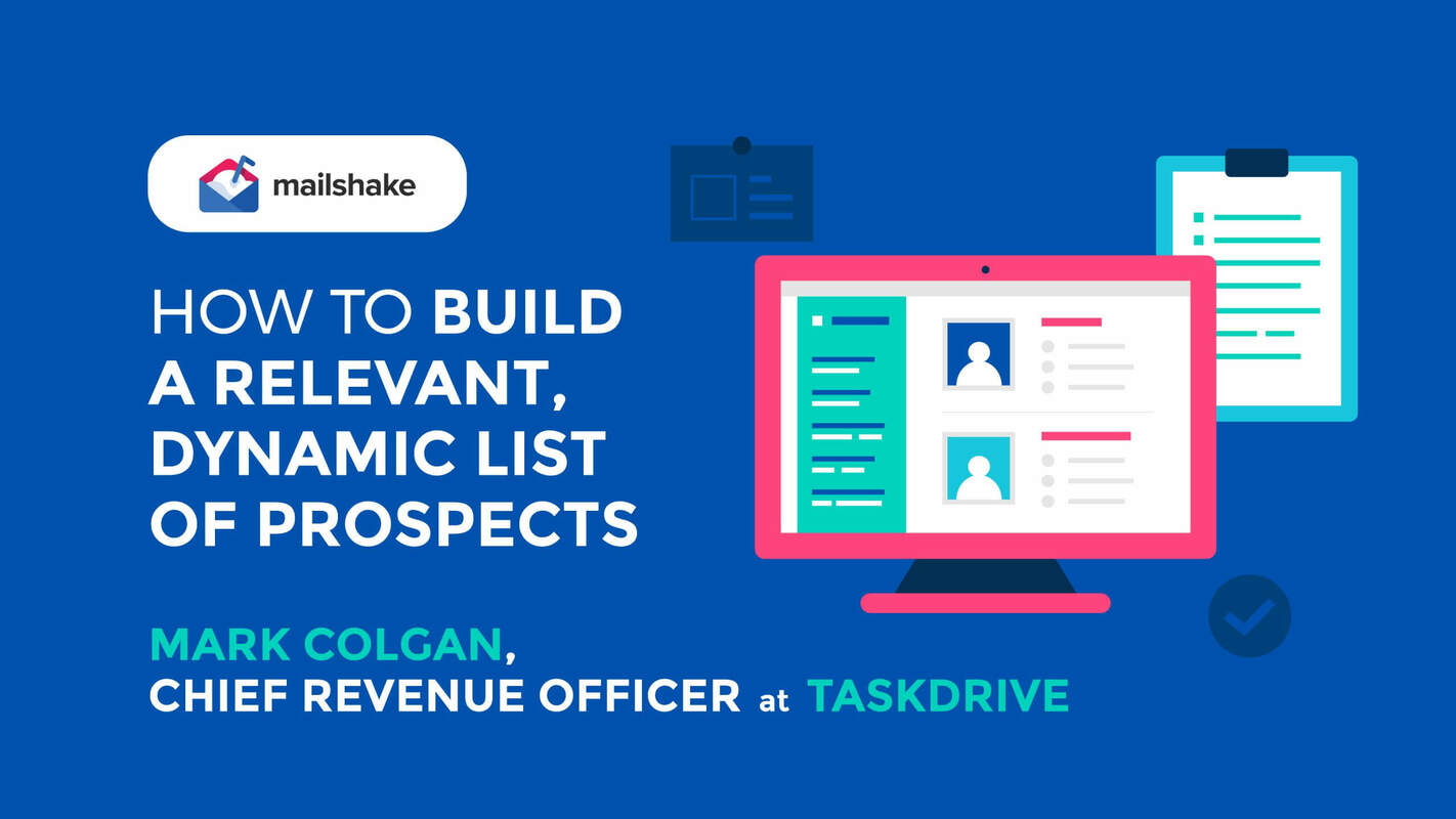 How to Build a Relevant, Dynamic List of Prospects