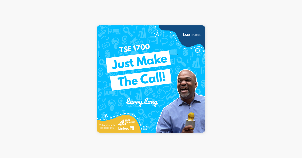 Larry Long, Jr. | Just Make The Call!