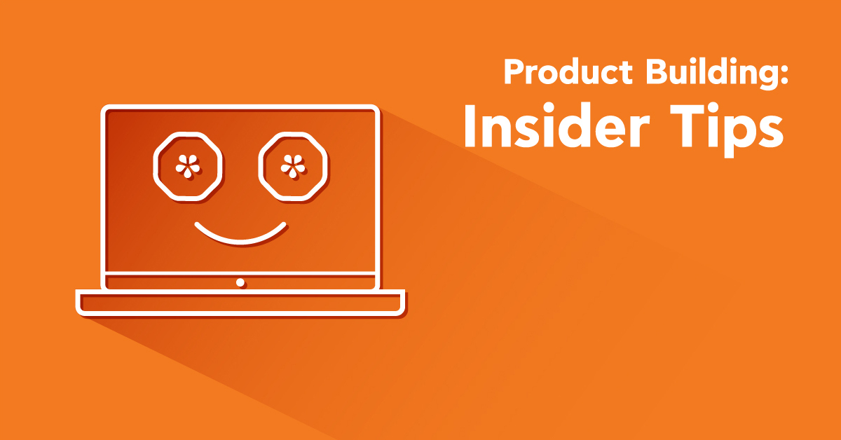 5 Smart Tips On Building Or Improving Any Product