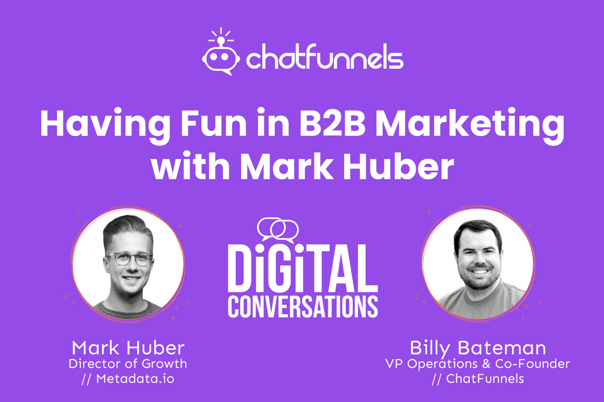 Having Fun in B2B Marketing with Mark Huber 