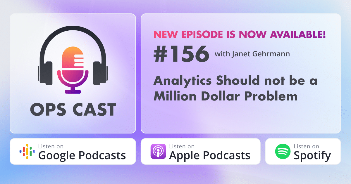 Analytics Should not be a Million Dollar Problem with Janet Gehrmann