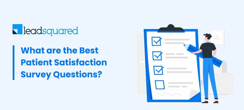 10 Best Patient Satisfaction Survey Questions