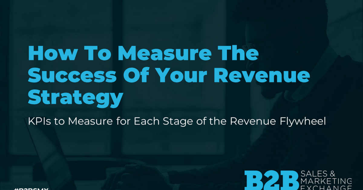 (Slides) How to Measure the Success of Your Revenue Strategy.pdf