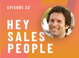 The Three Steps to Drive Growth {Hey Salespeople Podcast}