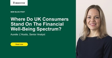 Where Do UK Consumers Stand On The Financial Well-Being Spectrum?