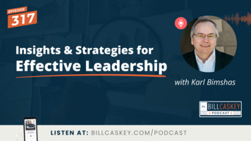 Strategies for Effective Leadership with Karl Bimshas