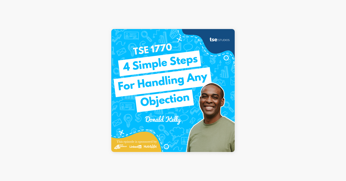 Donald Kelly | 4 Simple Steps For Handling Any Objection