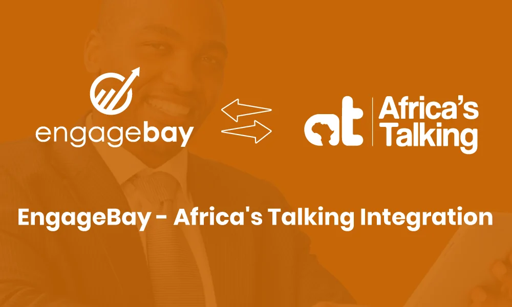 EngageBay integration with mobile solutions firm Africa's Talking